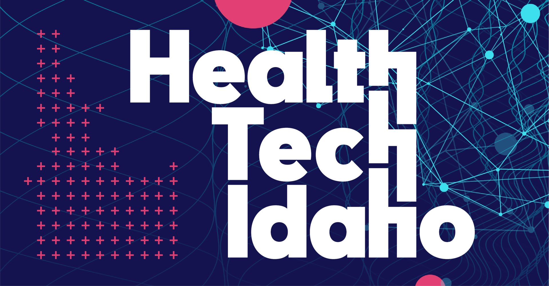 Idaho MGMA 2023 Annual Conference :: Health Tech Idaho